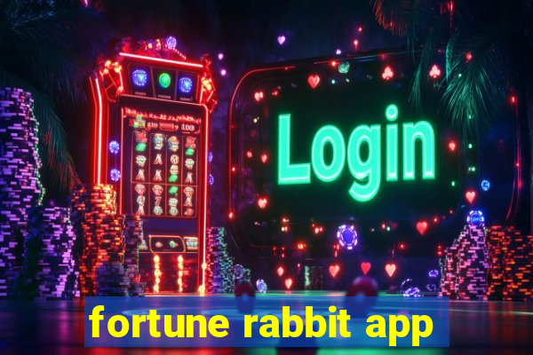 fortune rabbit app